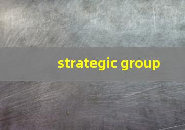 strategic group